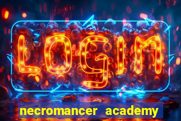 necromancer academy and the genius summoner 98